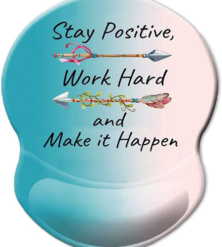 Ergonomic Mouse Pad with Gel Wrist Rest Support, Stay Positive Work Hard and Make It Happen Arrow Print Inspirational Quote Cute Mouse Pad, Pain Relief Wrist Rest Pad with Non-Slip PU Base