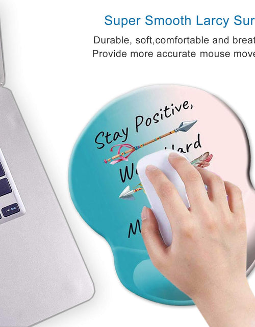 Load image into Gallery viewer, Ergonomic Mouse Pad with Gel Wrist Rest Support, Stay Positive Work Hard and Make It Happen Arrow Print Inspirational Quote Cute Mouse Pad, Pain Relief Wrist Rest Pad with Non-Slip PU Base
